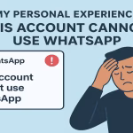 Illustration of WhatsApp ban issue showing the message "This account cannot use WhatsApp" with a worried man beside it.
